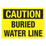 Caution Buried Water Line - 10 x 14